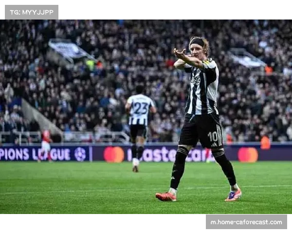 纽卡斯尔联安东尼戈登欧冠进球6粒 速度冲击力成进攻利器